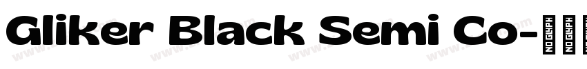 Gliker Black Semi Co字体转换